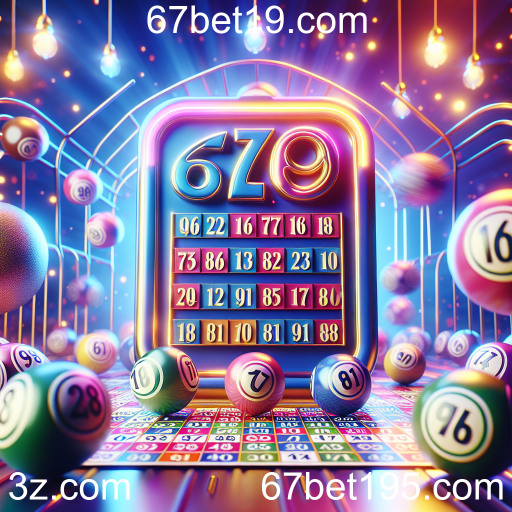 Descubra a Emoção do Bingo em 67bet19.com